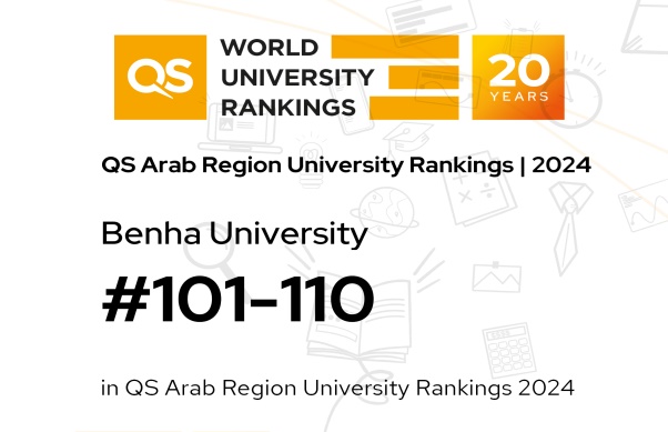 Benha University maintains its Ranking in QS Arab Region University Rankings 2024